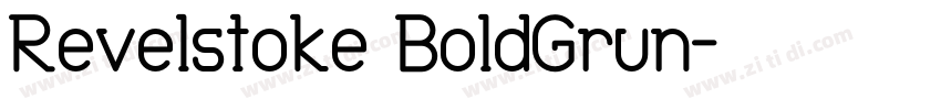 Revelstoke BoldGrun字体转换